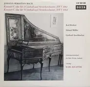 Bach - Konzert C-Dur Für 2 Cembali Und Streichorchester BWV 1061 / Konzert C-Dur Für 3 Cembali Und Streich