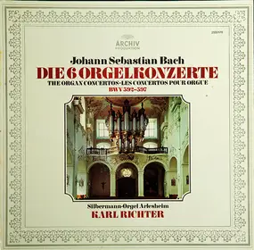 J. S. Bach - Die 6 Orgelkonzerte, BWV 592-597