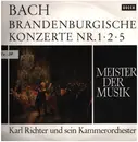 Double LP - Johann Sebastian Bach , Karl Richter Und Sein Kammerorchester - Brandenburgische Konzerte Nr. 1-6 - Gatefold