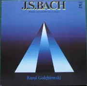 LP - Johann Sebastian Bach , Karol Gołębiowski - Präludien Und Fugen BWV 544, 543, 541, 548
