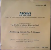 7inch Vinyl Single - Johann Sebastian Bach , Konzertgruppe Der Schola Cantorum Basiliensis , August Wenzinger - Brandenburg Concerto No. 3 G Major, BWV 1048