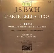 Double LP - Bach - L´Arte Della Fuga / Choral 'Vor Deinen Thron Tret Ich Hiermit'