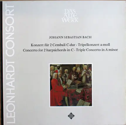 Bach - Konzert Für 2 Cembali C-dur • Tripelkonzert a-moll*