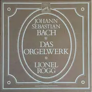 LP-Box - Johann Sebastian Bach , Lionel Rogg - Das Orgelwerk