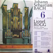 LP - J. S. Bach - Organ Works Volume 6