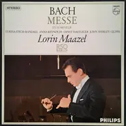 Johann Sebastian Bach , Lorin Maazel , Radio-Symphonie-Orchester Berlin , RIAS-Kammerchor , Teresa - Messe En Si Minor, Bwv 232