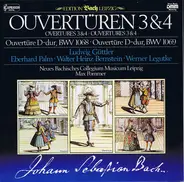 Johann Sebastian Bach , Ludwig Güttler , Eberhard Palm , Walter Heinz Bernstein , Werner Legutke , - Ouvertüren 3&4