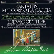 LP - Johann Sebastian Bach , Ludwig Güttler , Monika Frimmer , Eberhard Büchner , Andreas Scheibner , Th - Kantaten Mit Corno Da Caccia - Gatefold