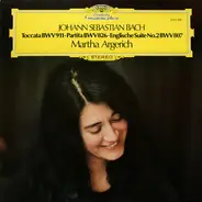Bach / Martha Argerich - Toccata BWV 911 • Partita BWV 826 • Englische Suite No.2 BWV 807