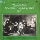 Double LP - Bach / Böhm - Johann Sebastian Bach - Notenbüchlein für Anna Magdalena Bach 1725