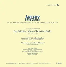 J. S. Bach - 'Jauchzet Gott In Allen Landen' (Kantate Am 15. Sonntag Nach Trinitatis, BWV 51) / 'Weichet Nur, Be