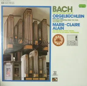 J. S. Bach - Das Orgelwerk Folge IV, Orgelbüchlein BWV 599-644 / Choralvorspiele BWV 727,709,706 Und 738