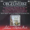 LP - J. S. Bach - Orgelwerke - gatefold +insert