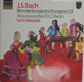 J. S. Bach - Brandenburgische Konzerte 1-3