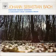 LP - Johann Sebastian Bach , Michael Schneider - Professor Michael Schneider At Schleswig's Great Cathedral Organ