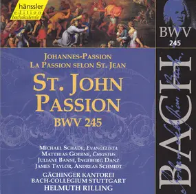 J. S. Bach - Johannes-Passion, BWV 245