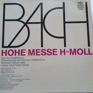 Bach - Hohe Messe h-moll
