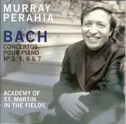 Bach - Concertos Pour Piano N° 3, 5, 6 & 7