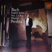 Bach / Murray Perahia - English Suites Nos. 1, 3 & 6