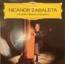 LP - Bach / Nicanor Zabaleta - Partita BWV 1004 • Suite BWV 814 • Partie BWV 832
