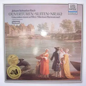 J. S. Bach - Ouvertüren Suiten Nr. 1 & 2