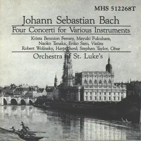 J. S. Bach - Four Concerti For Various Instruments