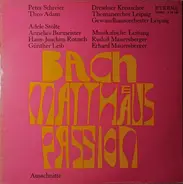 Bach - Matthaeus Passion (Ausschnitte)