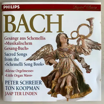 Johann Sebastian Bach , Peter Schreier , Ton Koopman , Jaap ter Linden - Gesänge Aus Schemellis "Musikalischen Gesang-Buch" - "Kleine Orgelmesse"