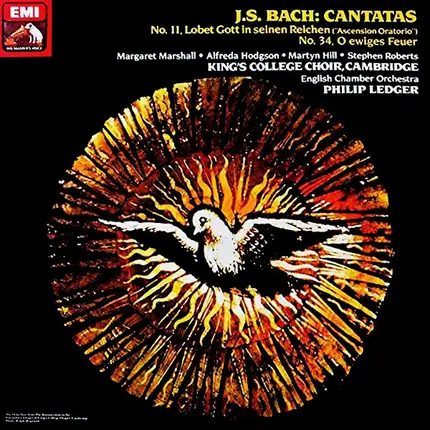 Johann Sebastian Bach , Philip Ledger , English Chamber Orchestra , The King's College Choir Of Cam - Cantatas No. 11, Lobet Gott In Seinen Reichen ("Ascension Oratorio") - No. 34, O Ewiges Feuer