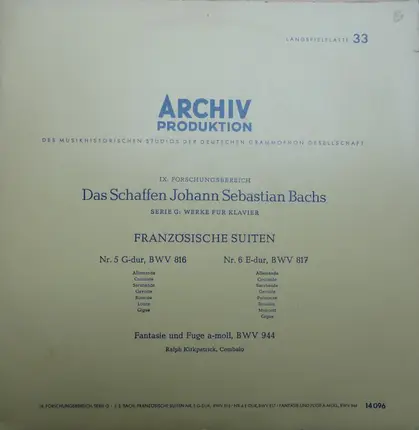 Johann Sebastian Bach , Ralph Kirkpatrick - Französischen Suiten Nr. 5 G-dur, BWV 816 / Nr. 6 E-dur, BWV 817 / Fantasie Und Fuge A-moll, BWV 944