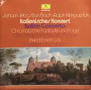 Bach / Ralph Kirkpatrick - Italienisches Konzert / Chromatische Fantasie Und Fuge