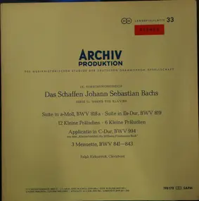 J. S. Bach - Suite In A- Moll, BWV 818 a • Suite In Es-Dur, BWV 819 / 12 Kleine Präludien • 6 Kleine Präludien /