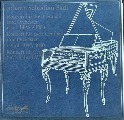 J.S. Bach - Konzert Für Drei Und Cembali Und Orchester D-Moll BWV 1063, Konzert Für Zwei Cembali Und Orchester