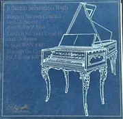 LP - J.S. Bach - Konzert Für Drei Und Cembali Und Orchester D-Moll BWV 1063, Konzert Für Zwei Cembali Und Orchester C-Moll BWV 1060, Konzert Für Cembalo Und Orchester Nr.2 E-Dur BWV 1053