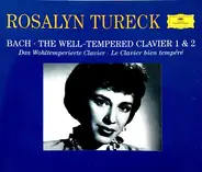 Bach / Rosalyn Tureck - The Well-Tempered Clavier 1 & 2 = Das Wohltemperierte Clavier = Le Clavier Bien Tempéré