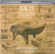 CD - Bach / Sárközy Gergely - Suite In E Minor BWV 996, Suite In C Minor BWV 997, Three Chorales
