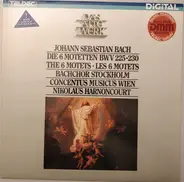 Bach - The 6 Motets