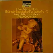 Bach - Brandenburgische Konzerte Nr. 1-3