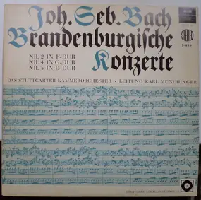 J. S. Bach - Brandenburgische Konzerte Nr. 2, 4 & 5