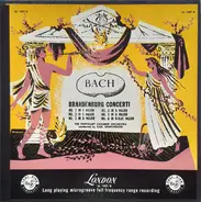 Bach - Brandenburg Concerti (Complete)