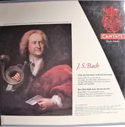 Johann Sebastian Bach , Südwestdeutsches Kammerorchester , Der Süddeutsche Madrigalchor - Kantate BWV 171, Gott Wie Dein Name, So Ist Auch Dein Ruhm, Kantate BWV 127 Herr Jesu Christ, Wahr