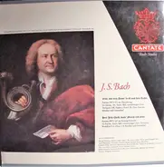 Johann Sebastian Bach , Südwestdeutsches Kammerorchester , Der Süddeutsche Madrigalchor - Kantate BWV 171, Gott Wie Dein Name, So Ist Auch Dein Ruhm, Kantate BWV 127 Herr Jesu Christ, Wahr