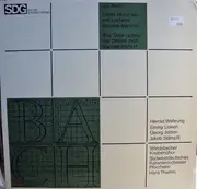 LP - Johann Sebastian Bach , Südwestdeutsches Kammerorchester , Windsbacher Knabenchor , Hans Thamm - Kantaten BWV 110 Unser Mund Sei Voll Lachens, BWV 17 Wer Dank Opfert Der Preiset Mich