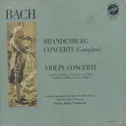 Bach - Brandenburg Concertos (Complete) & Violin Concerti