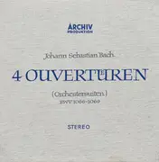 Double LP - Johann Sebastian Bach - 4 Ouvertueren (Orchestersuiten) BWV 1066-1069