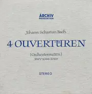 Bach - 4 Ouvertueren (Orchestersuiten) BWV 1066-1069