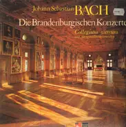 Bach - Die Brandenburgischen Konzerte