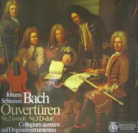 J. S. Bach - Ouvertüren Nr. 2 Und Nr. 3