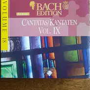 Johann Sebastian Bach - Cantatas / Kantaten Vol. IX