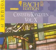 Johann Sebastian Bach - Cantatas / Kantaten Vol. X